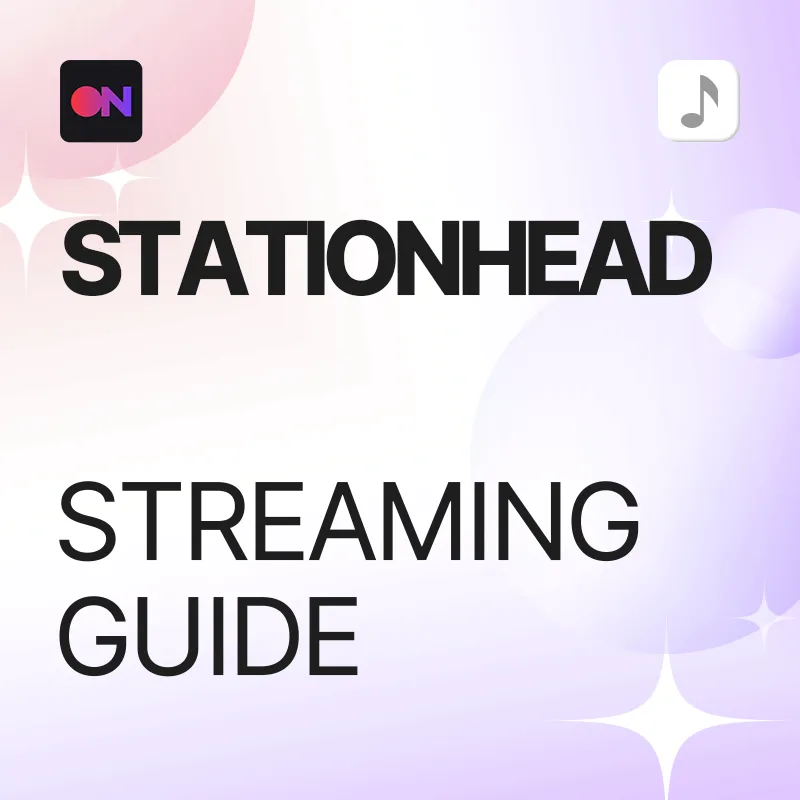 Stationhead Streaming Guide