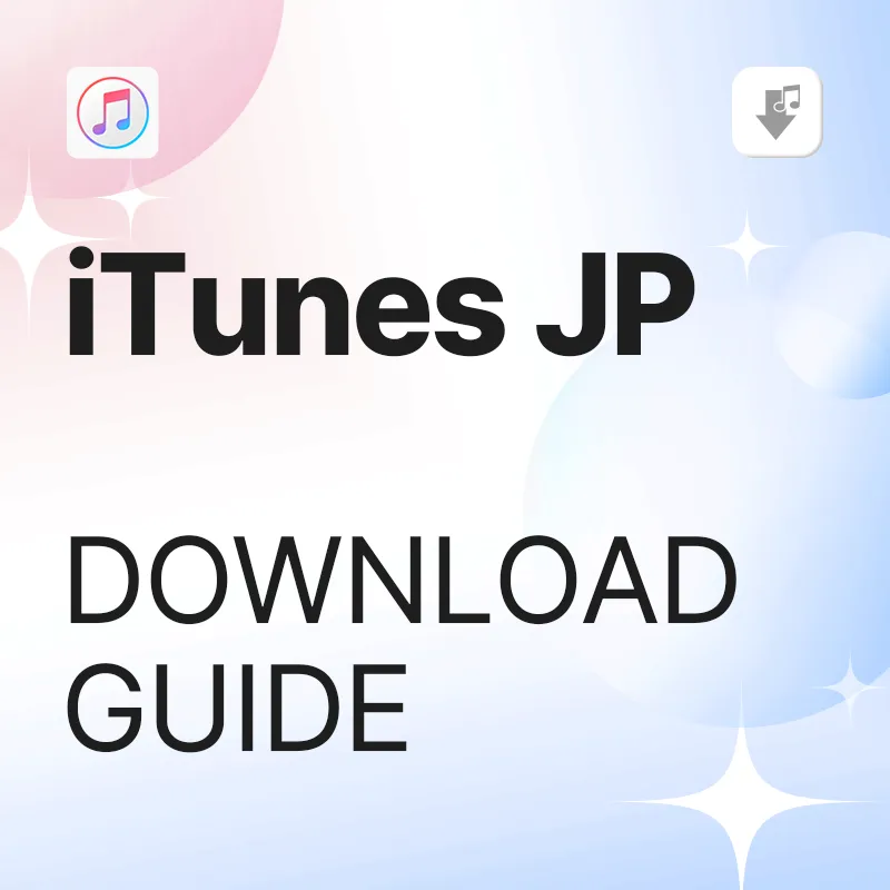 iTunes Japan Download Guide