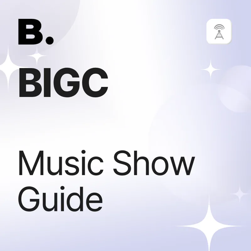 BIGC Music Show Guide