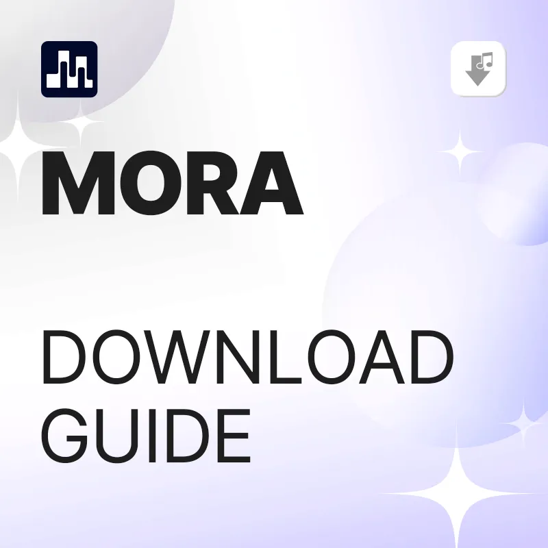mora Download Guide