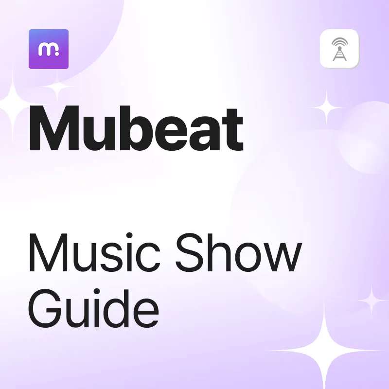 Mubeat Broadcast guide