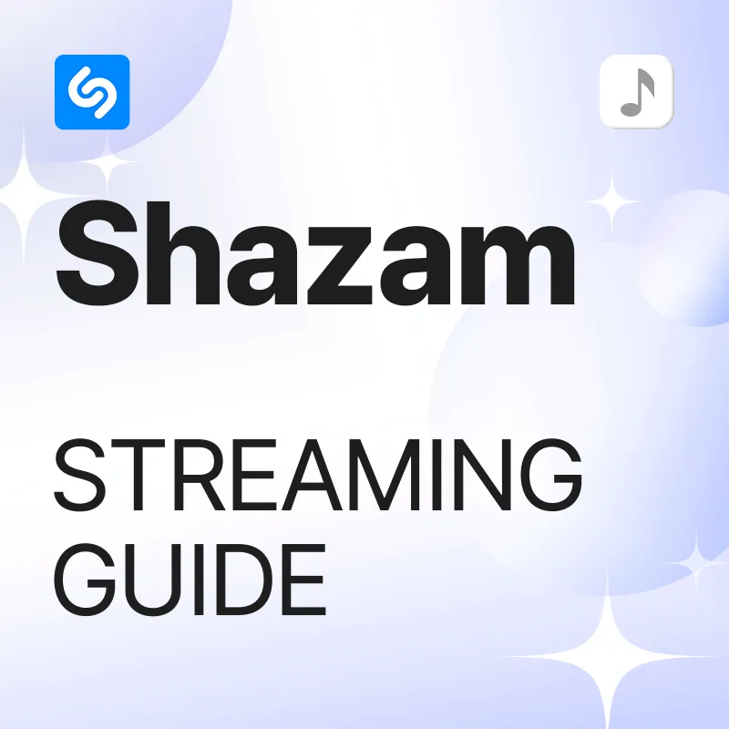 Shazam Streaming Guide